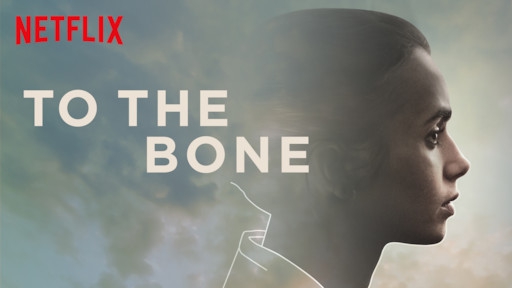 หนัง ภาพยนตร์ To the Bone